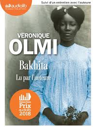 Bakhita lu par Véronique Olmi