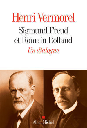 Sigmund Freud et Romain Rolland. Un dialogue