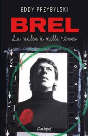 De Brel à David-Néel