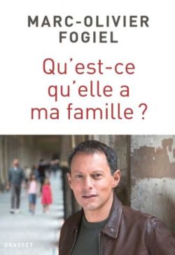 Qu’est-ce qu’elle a ma famille?