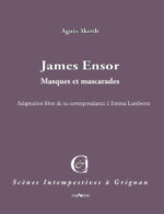 James Ensor – reprise de la lecture-spectacle de Grignan