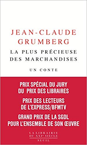 La plus précieuse des marchandises