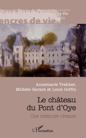 Le château du Pont d’Oye