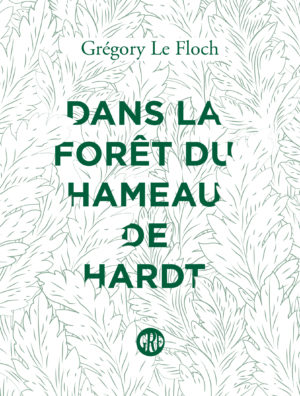 Dans la forêt du hameau de Hardt