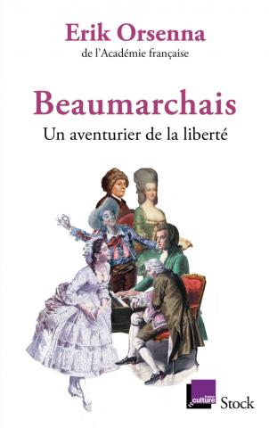 Beaumarchais – Un aventurier de la liberté