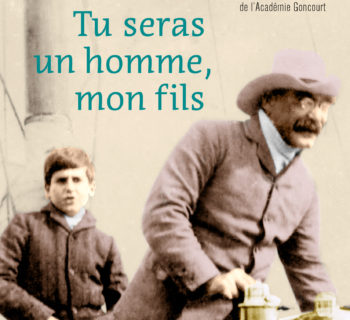 Tu seras un homme, mon fils