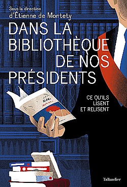 Dans la bibliothèque de nos  présidents