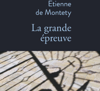 La grande épreuve