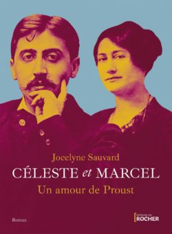 Céleste et Marcel. Un amour de Proust