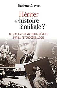 Hériter de l’histoire familiale?