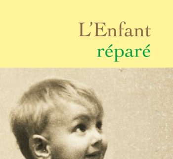 L’enfant réparé