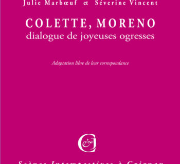 Colette, Moreno dialogue de joyeuses ogresses