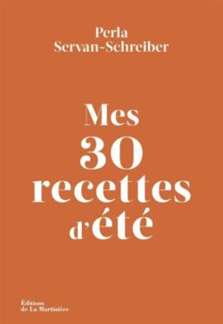 Mes 30 recettes d’été