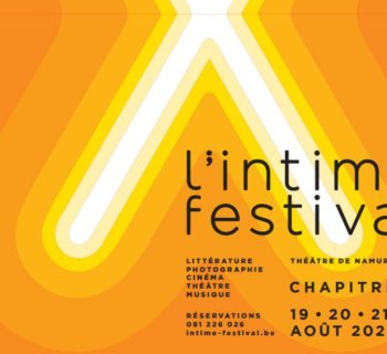 L’Intime Festival – c’est le moment, c’est l’instant