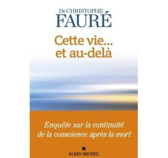 Cette vie… et au-delà