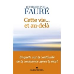 Cette vie… et au-delà