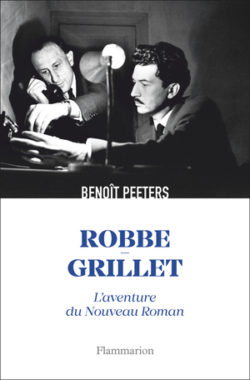 Robbe-Grillet L’aventure du Nouveau roman