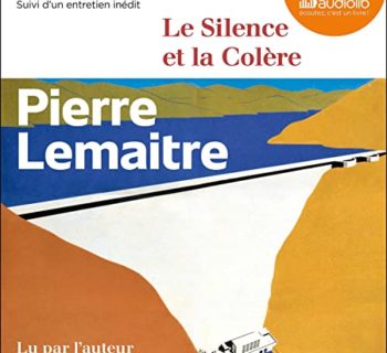 Le Silence et la Colère