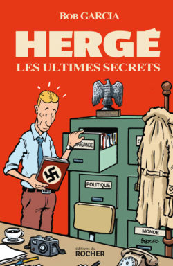 Hergé- Les ultimes secrets