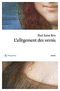 L’allègement des vernis