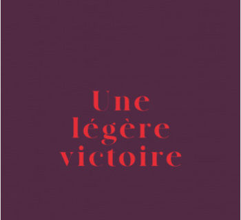 Une légère victoire