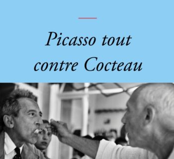 Picasso tout contre Cocteau