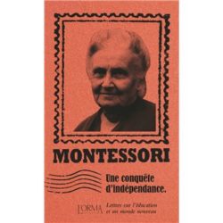 Montessori- Une conquête d'indépendance-