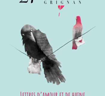 Le Festival de la correspondance de Grignan – 27e édition – du 4 au 8 juillet 2023