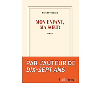 Mon enfant, ma soeur