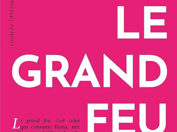 Le grand feu