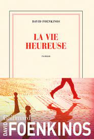 La vie heureuse