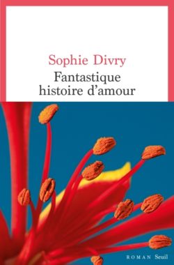 Fantastique histoire d’amour