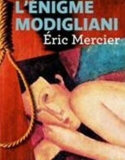 L’Enigme Modigliani