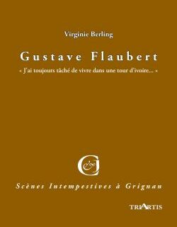 Mar-dites-nous Gustave Flaubert