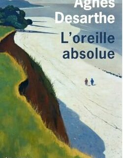 L’oreille absolue