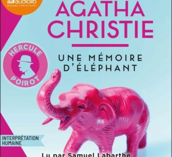 Une mémoire d&rsquo;éléphant