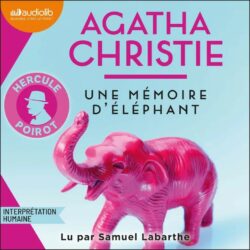 Une mémoire d&rsquo;éléphant